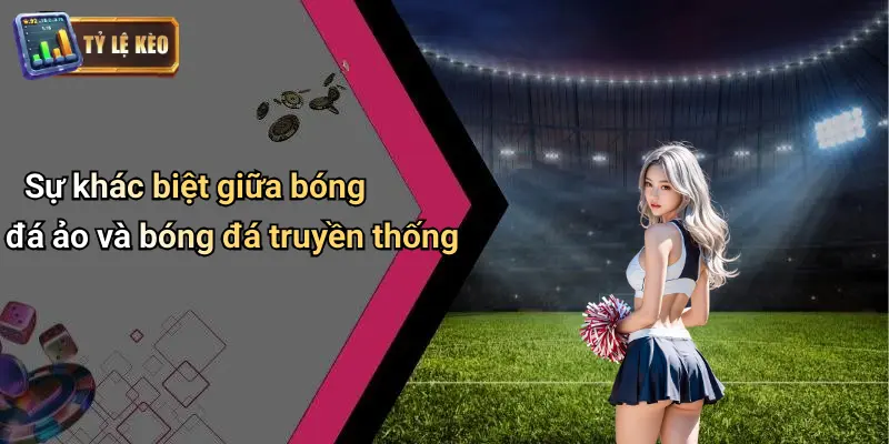 Bóng Đá Ảo Là Gì