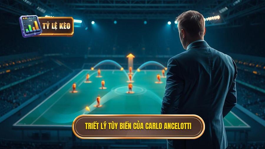 1. Triết lý tùy biến của Carlo Ancelotti